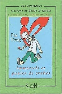 Immortels et paniers de crabes - Tong Fan
